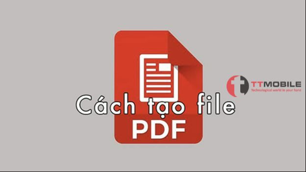 Hướng dẫn cách tạo file pdf trên điện thoại Android đơn giản