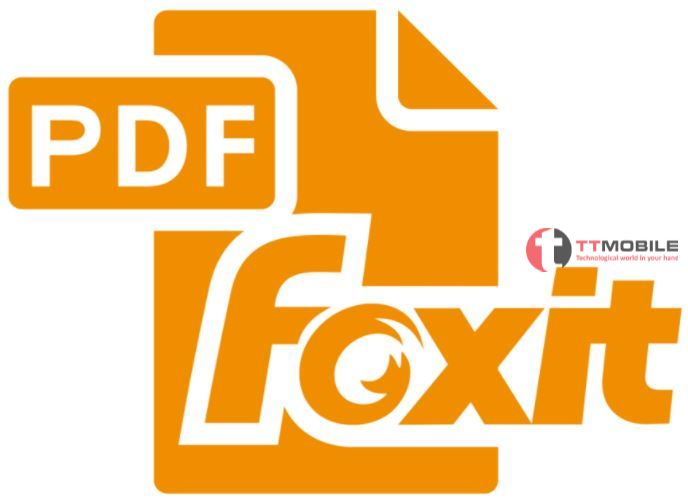 Foxit PDF Reader & Converter - phần mềm đọc file pdf nhiều tính năng nhất