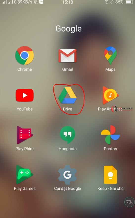 Mở ứng dụng Google Drive đã được thiết lập sẵn ở điện thoại lên